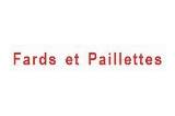 Fards et Paillettes