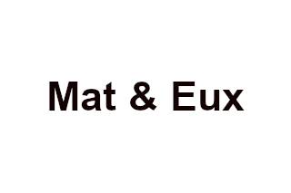 Mat & Eux