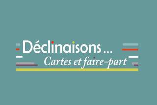 Déclinaisons...