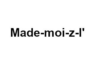 Made-moi-z-l'